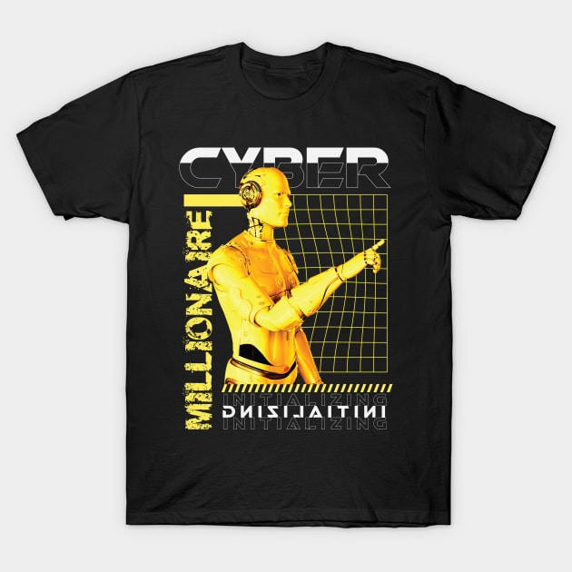 Cyber Millionaire T-Shirt by RadioaktivShop